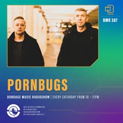 BMR387 mixed by Pornbugs - 07.05.2022
