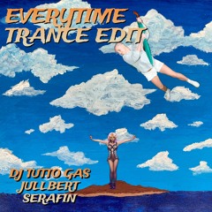 Everytime - Trance Edit [FREE DOWNLOAD]
