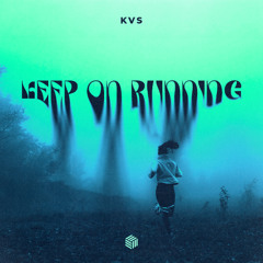 KVS - Keep On Running