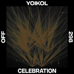 DT:Premiere | Yoikol - Celebration [OFF Recordings]