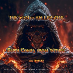 THE SON Of HELLRAZOR ... Death Comes From Within 2024  Remake