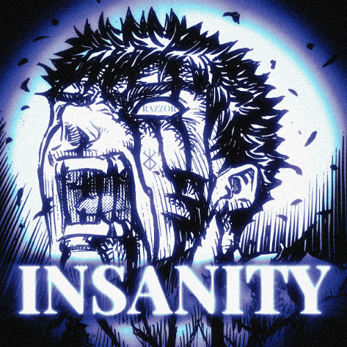 INSANITY V2 | GUTS RAGE x PARANOIA