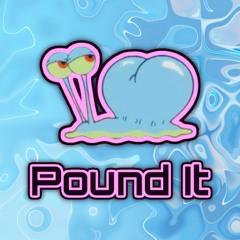 Pound It