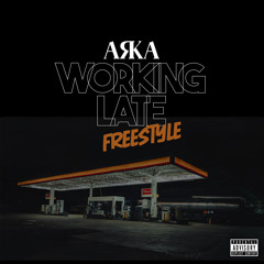 Working Late Freestyle