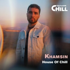 Khamsin for SiriusXM - House of chill