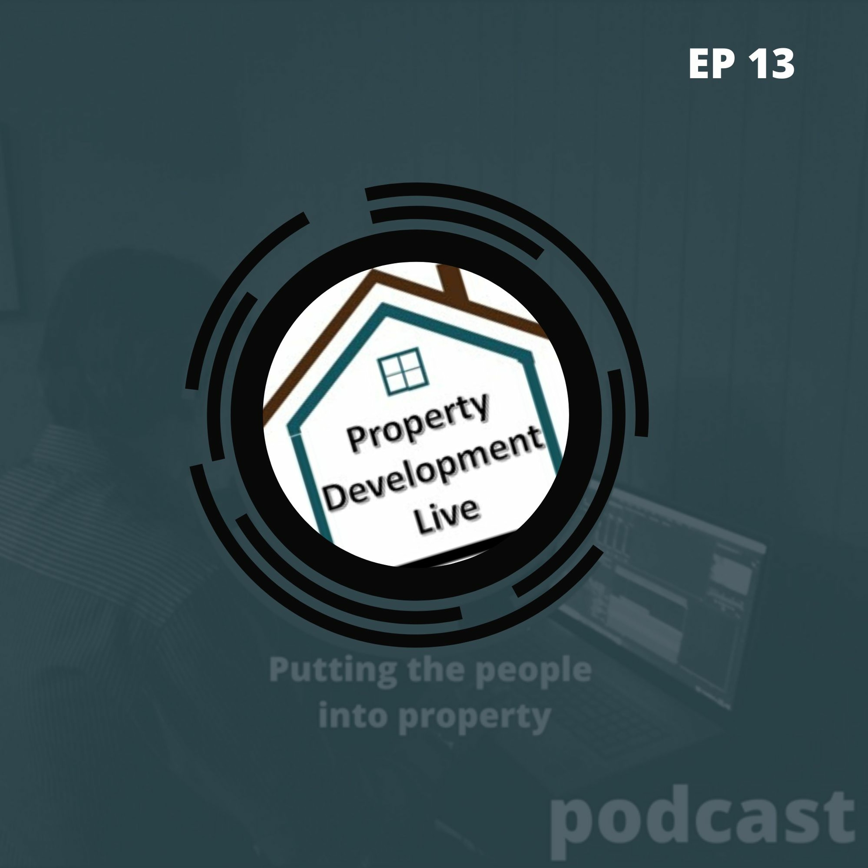 EP 13 - Property, PR & Principles episode artwork