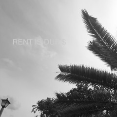RENT IS DUE (Remastered)