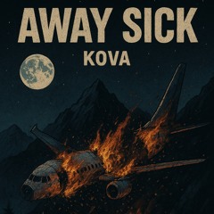 AWAY SICK