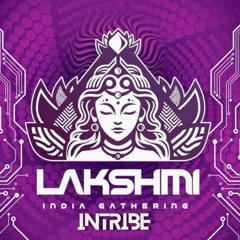 Lakshmi Gathering - (Full On-Twilight) - InTRIBE Dj Set