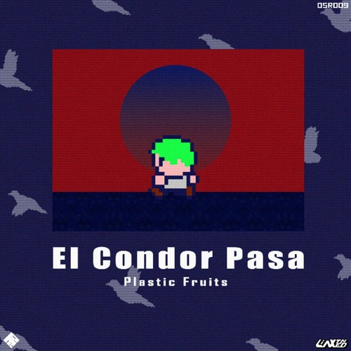 El Condor Pasa [from: LiNXTEND]