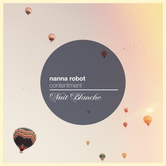 NaNNa Robot - Contentment
