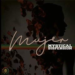 MYSTICAL DISPERSION - MUJER