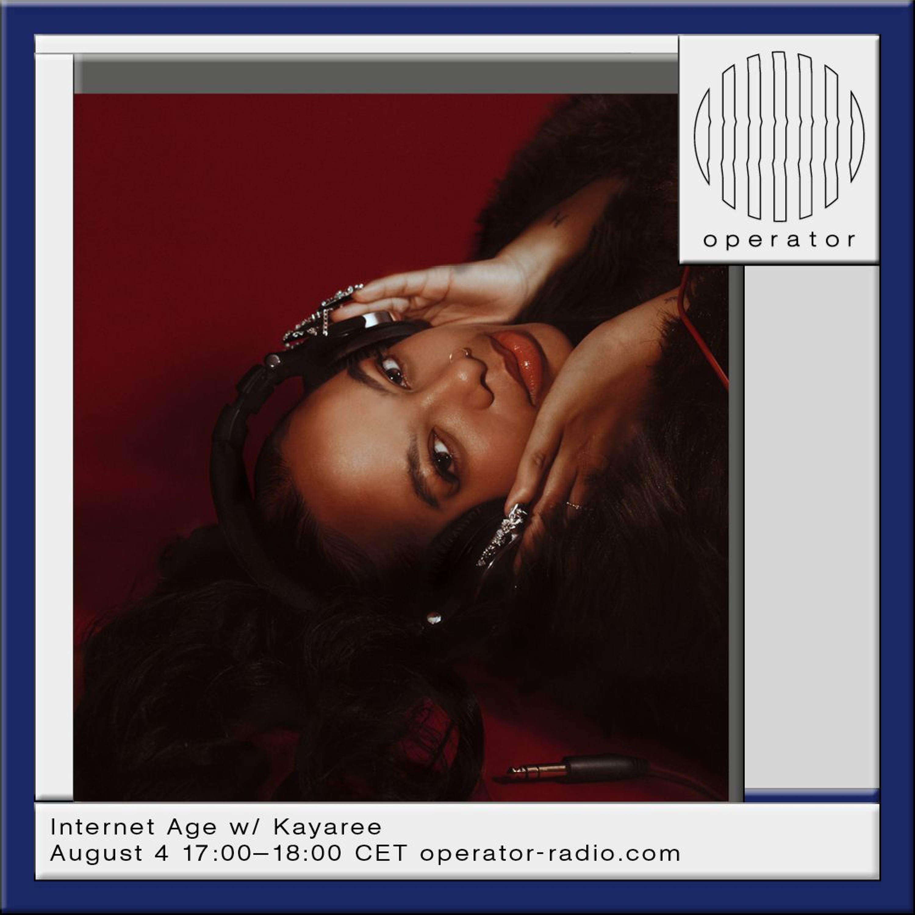 Internet Age w/ Kayaree- 4th August 2026 episode artwork