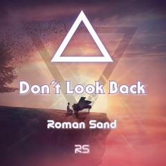 Don´t Look Back (Original Mix)