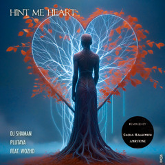 PREMIERE: DJ Shaman & Plutaya feat. WOZHD - Hint Me Heart (Amritone VIP Remix) [Autumn Equinox]