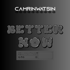 Better Now