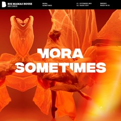 Mora - Sometimes [Radio Edit]