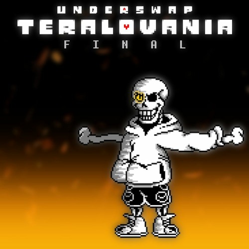 [Underswap] TERALOVANIA (Final Version)