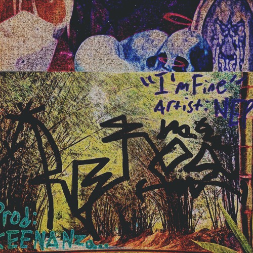 I'm Fine / with; (Keenanza) / VIDEO IN DESCRIPTION