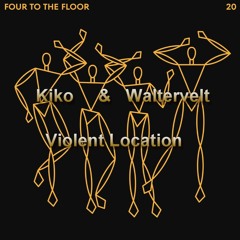 Kiko, Waltervelt - Violent Location
