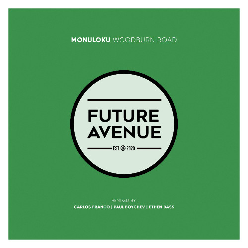 Monuloku - Woodburn Road (Paul Boychev Remix) [Future Avenue]
