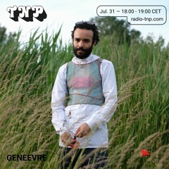 GENEEVRE @ Radio TNP 31.07.2021