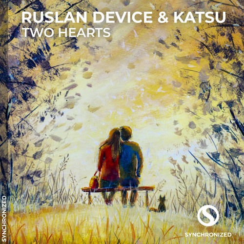Ruslan Device & Katsu - Two Hearts [OUT NOW]