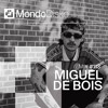 Mix #113 Miguel De Bois DJ mix artwork - Electronic music tracklist cover image