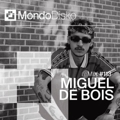 Mix #113 Miguel De Bois