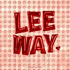 Leeway (Music Video In Description)