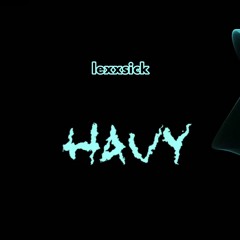 Lexxsick - Havy
