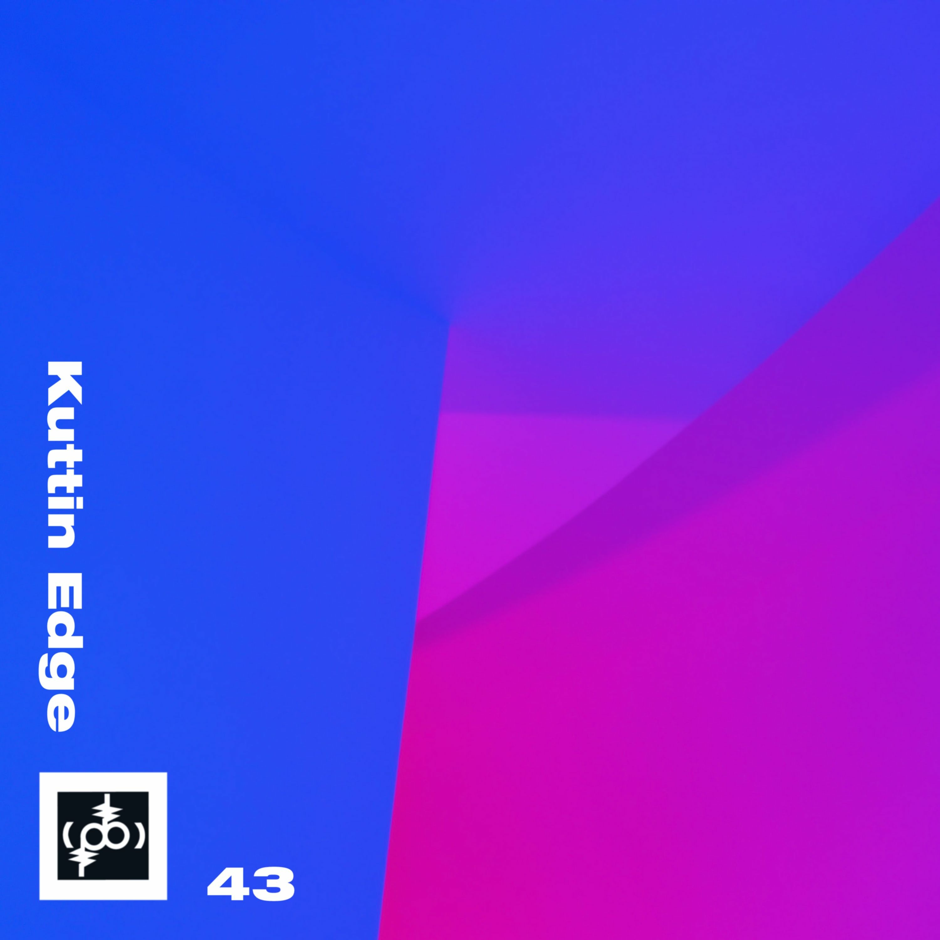 Kuttin Edge - Phuturistic Bluez Podcast Episode 43