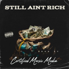 Still Aint Rich