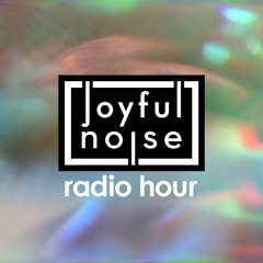 Joyful Noise Radio Hour - Episode 4, with Lou Barlow