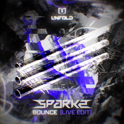 Sparkz - Bounce (Live Edit) (Clawrez Edit) [Free DL]