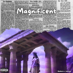 Magnificent (feat. Justojo)