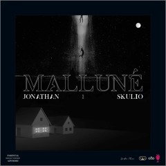 Malluné - Feat Skulio