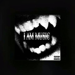 I AM MUSIC
