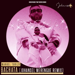 La Bachata (Johansel Merengue Remix) - Manuel Turizo - 130 bpm
