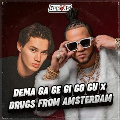 Dema Ga Ge Gi Go Gu x Drugs From Amsterdam (Hervas Mashup) | El Alfa, Bad bunny, Mau P