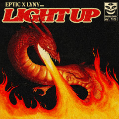 EPTIC X LYNY - LIGHT UP