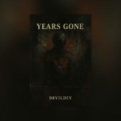 Years Gone