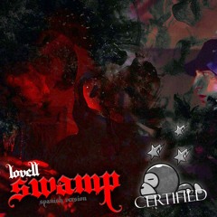 Swamp💎💎 [Spanish Version]