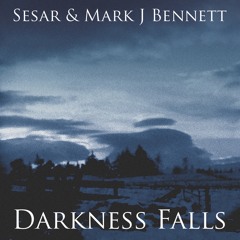 Darkness Falls by Sesar & Mark J Bennett