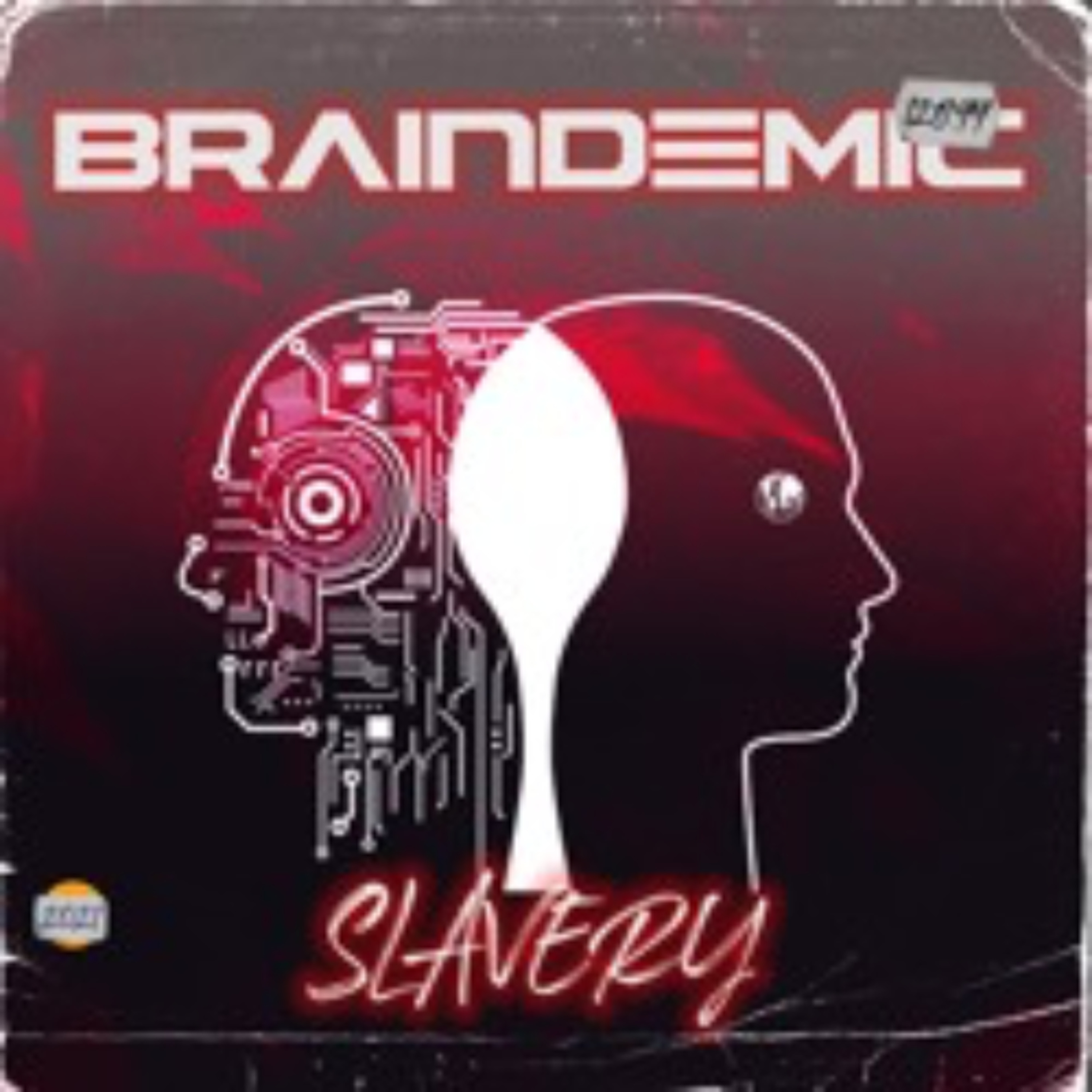 Braindemic Slavery episode artwork