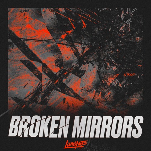 Luminite - Broken Mirrors