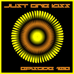 JUST ONE KISS - Episode 108 by Hartmut Kiss
