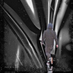 Real nigga lifestyle ft.zay2x x hollow