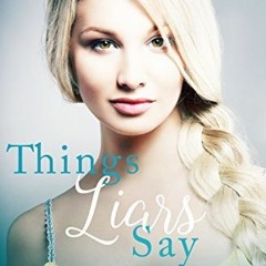 ++ Things Liars Say by Sara Ney