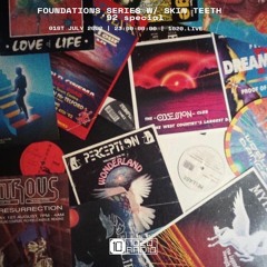 Foundations Series w/ Skin Teeth - '92 special - 1020 Radio - 01/07/22